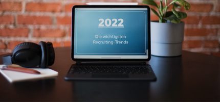 7 Recruiting-Trends 2022: Sind Sie bereit für morgen?